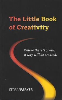 The Little Book of Creativity