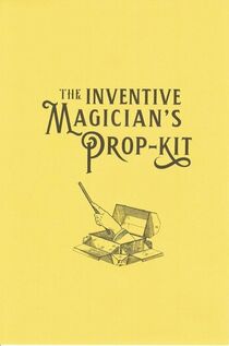 EXTRA PROP-KIT for The Inventive Magician's Handbook